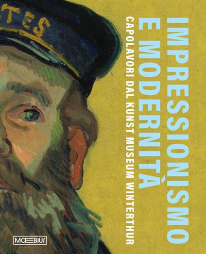 Impressionismo e modernità. Capolavori dal Kunst Museum Winterthur - copertina