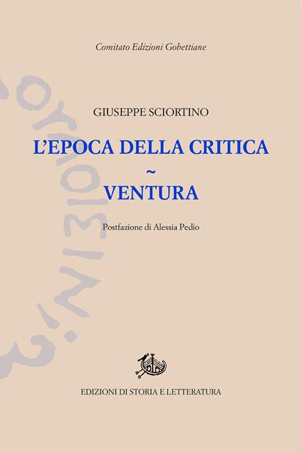 L'epoca della critica e Ventura - Giuseppe Sciortino - copertina