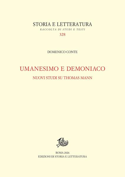 Umanesimo e demoniaco. Nuovi studi su Thomas Mann - Domenico Conte - copertina