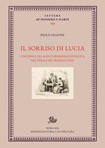 Il sorriso di Lucia. Coscienza del male e promessa di felicità nel finale dei «Promessi sposi»