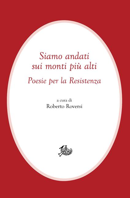 Siamo andati sui monti più alti. Poesie per la Resistenza - copertina
