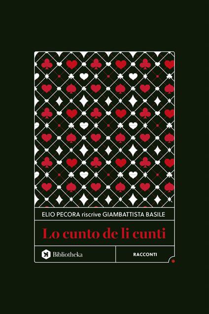 Lo cunto de li cunti - Elio Pecora,Giambattista Basile - copertina