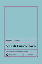 Vita di Enrico Ibsen