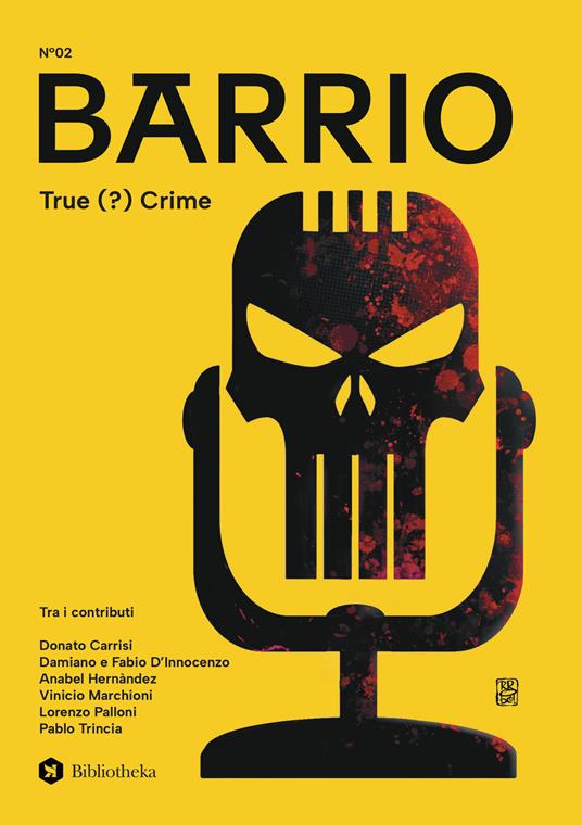 Barrio (2025). Vol. 2: True (?) crime - copertina