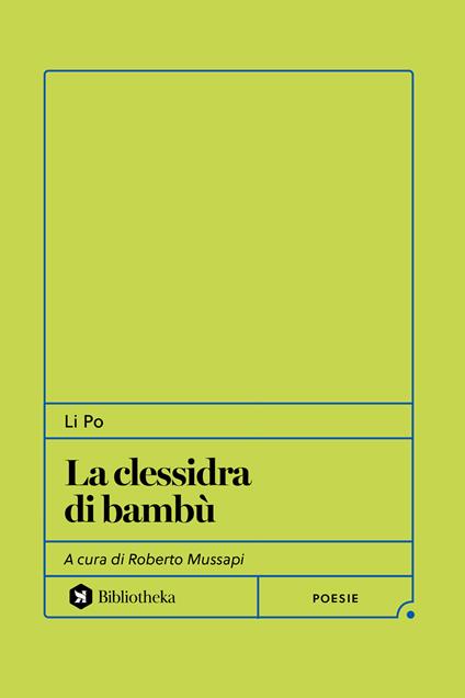 La clessidra di bambu - Li Po - copertina