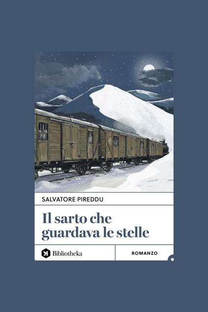 Il sarto che guardava le stelle - Salvatore Pireddu - ebook