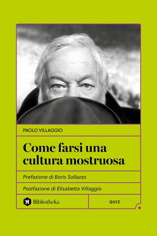 Come farsi una cultura mostruosa. Nuova ediz. - Paolo Villaggio - copertina