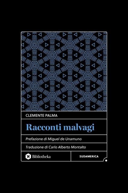Racconti malvagi - Clemente Palma,Carlo Alberto Montalto - ebook