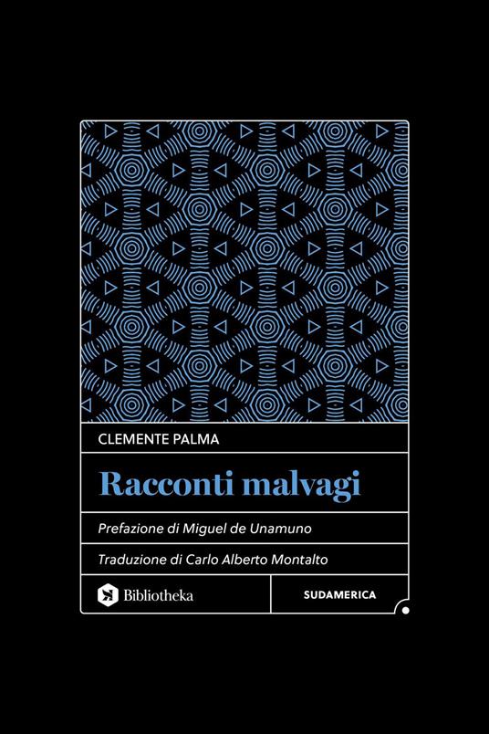 Racconti malvagi - Clemente Palma,Carlo Alberto Montalto - ebook