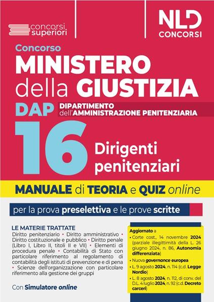 Concorso 16 Dirigenti Penitenziari Ministero della Giustizia. Dipartimento dell'Amministrazione Penitenziaria. Manuale per la prova preselettiva e scritta - copertina