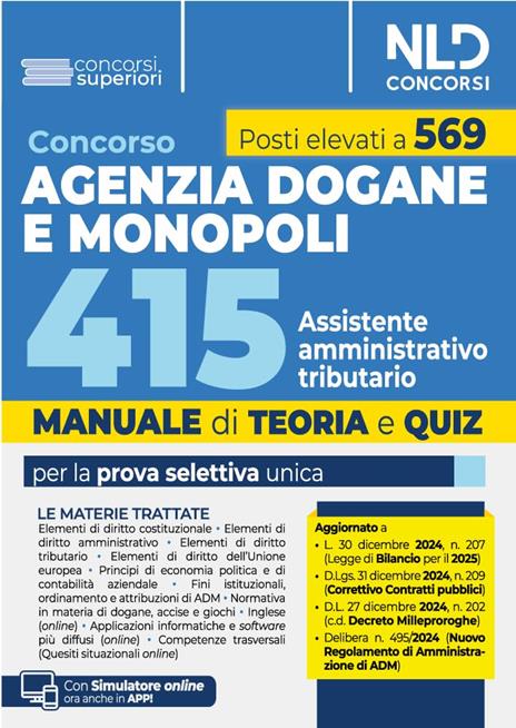 Concorso Agenzia delle Dogane e dei Monopoli 415 posti assistente amministrativo tributario. Manuale con teoria e quiz. Con software di simulazione - copertina