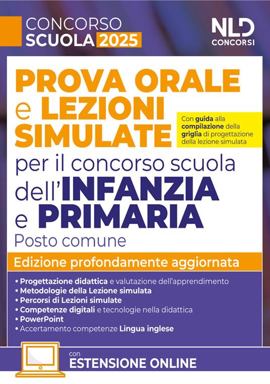 Concorso Scuola. Prova orale e lezioni simulate per il concorso scuola dell'infanzia e primaria. Posto comune. Con espansioni online - copertina