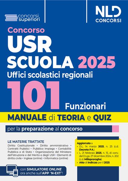 Concorso 101 Funzionari USR, Ministero Istruzione e Merito. Manuale per il concorso con teoria e quiz. Con simulatore online - copertina