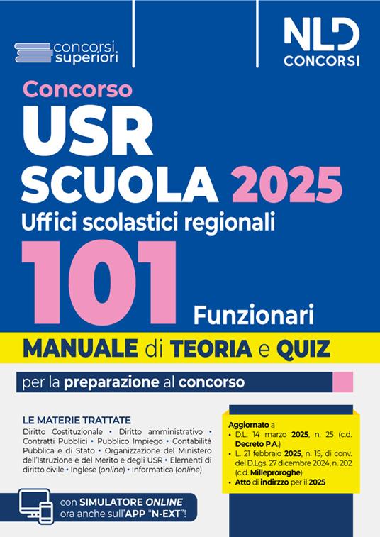 Concorso 101 Funzionari USR, Ministero Istruzione e Merito. Manuale per il concorso con teoria e quiz. Con simulatore online - copertina