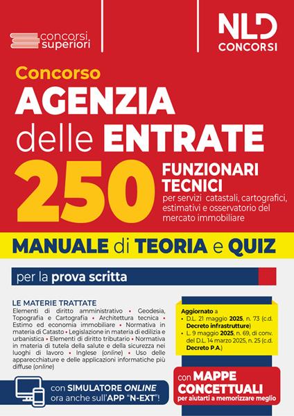 Concorso agenzia delle entrate per 250 funzionari tecnici. Manuale con teoria e quiz per tutte le prove. Nuova ediz. Con simulatore online - copertina