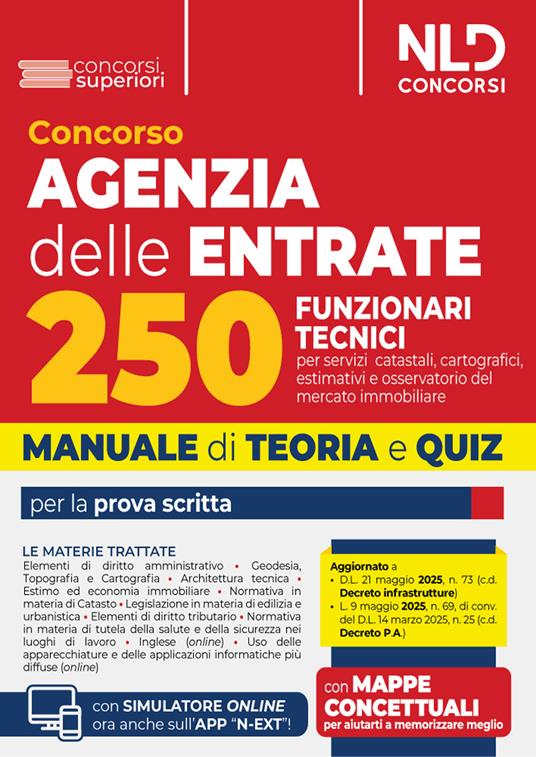 Concorso agenzia delle entrate per 250 funzionari tecnici. Manuale con teoria e quiz per tutte le prove. Nuova ediz. Con simulatore online - copertina
