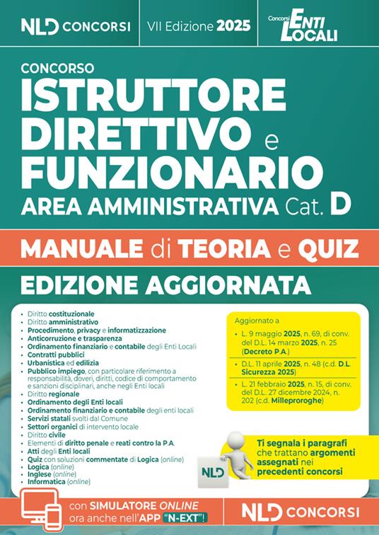 Istruttore direttivo e Funzionario dell'area amministrativa cat. D. Manuale con teoria e quiz per tutti i concorsi negli enti locali. Edizione 2025. Con software di simulazione - copertina