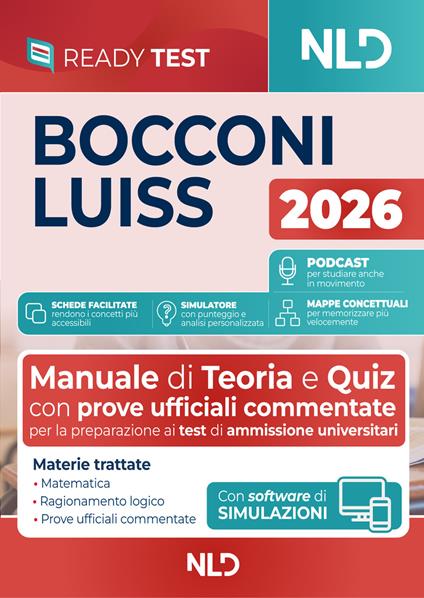 Test Bocconi Luiss 2026 2027. Manuale di teoria e quiz per la preparazione ai test di ammissione universitari con prove ufficiali commentate, con podcast, schede facilitate e mappe concettuali. Con espansione online - copertina