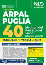 Concorso Arpal Puglia per 40 Istruttori per il Mercato del Lavoro. Manuale di teoria e quiz per le prove del concorso. Con espansione online