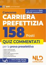 Concorso 158 posti Carriera Prefettizia. Quiz commentati per la preparazione al concorso. Con espansione online