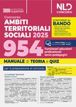 Concorso ATS (Ambiti Territoriali Sociali) per 954 funzionari educatori professionali socio pedagogici. Manuale con teoria e quiz conforme al bando. Nuova ediz. Con espansione online