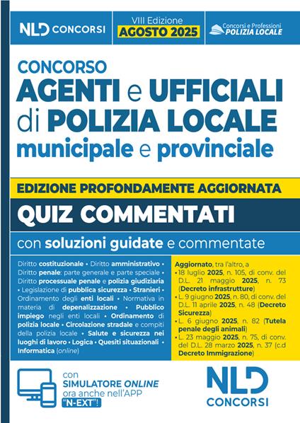 Concorso agenti e ufficiali di Polizia locale municipale e provinciale. Quiz commentati. Nuova ediz. Con simulatore online - copertina