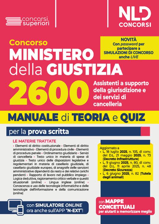 Concorso Ministero della Giustizia 2600 assistenti a supporto della giurisdizione dei servizi di cancelleria. Manuale di teoria e quiz per la prova scritta. Con software di simulazione - copertina