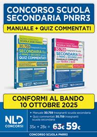 Concorso scuola PNRR3 Secondaria: kit con manuale di teoria + quiz commentati per la preparazione alla prova scritta del concorso scuola 2025-2026. Nuova ediz. Con espansione online