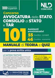 Concorso 101 Assistenti Avvocatura dello Stato, Consiglio di Stato e TAR. Manuale di teoria per la prova scritta 2025. Con espansione online