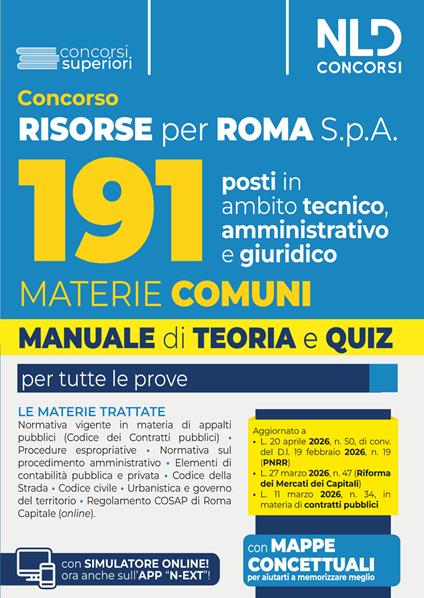 Concorso Risorse per Roma 191 posti in ambito tecnico, amministrativo e giuridico. Manuale di teoria e quiz con le materie comuni per tutti i profili 2026. Con software di simulazione - copertina