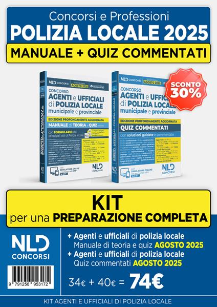 Kit concorsi Polizia Locale. Manuale di teoria + Quiz commentati per la preparazione al concorso. Nuova ediz. - copertina