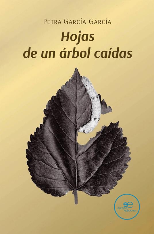 Hojas de un árbol caídas - Petra García-García - copertina
