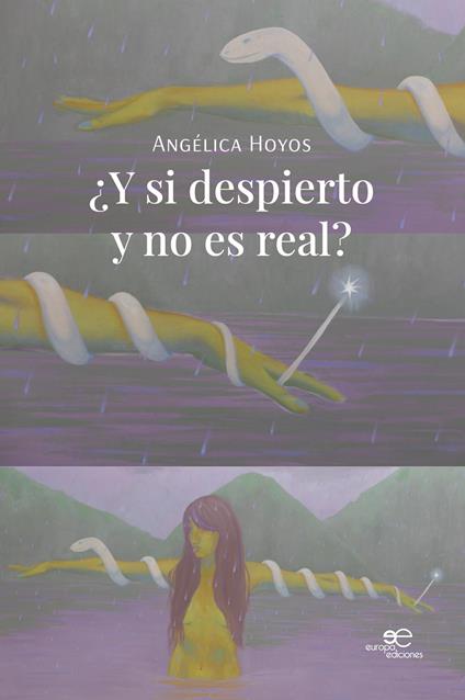 ¿Y si despierto y no es real? - Angélica Hoyos - copertina