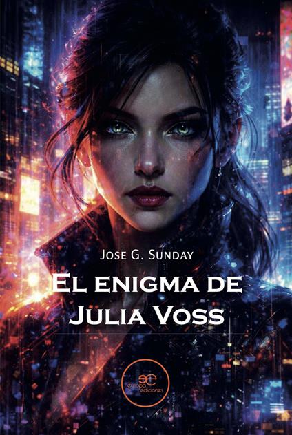 El enigma de Julia Voss - Jose G. Sunday - copertina
