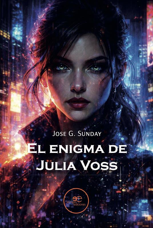 El enigma de Julia Voss - Jose G. Sunday - copertina