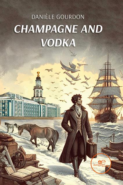 Champagne and vodka - Danièle Gourdon - copertina