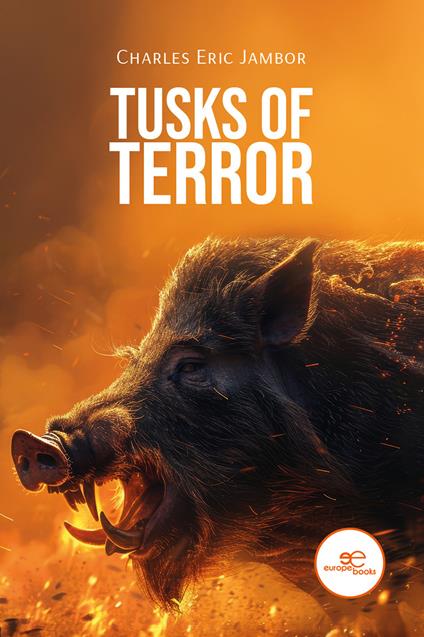 Tusks of terror - Charles Eric Jambor - copertina