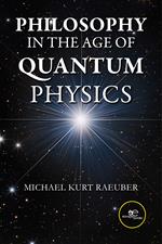 Philosophy in the age of quantum physics