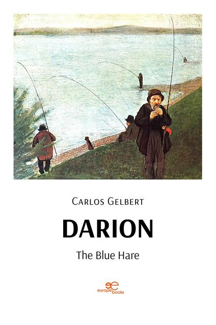 Darion. The blue hare - Carlos Gelbert - copertina