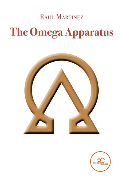 The Omega apparatus - Raul Martinez - copertina