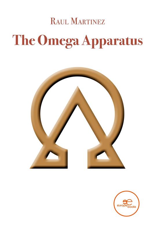 The Omega apparatus - Raul Martinez - copertina