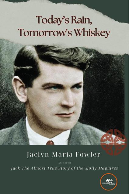 Today’s Rain, Tomorrow’s Whiskey - Jaclyn Maria Fowler - copertina