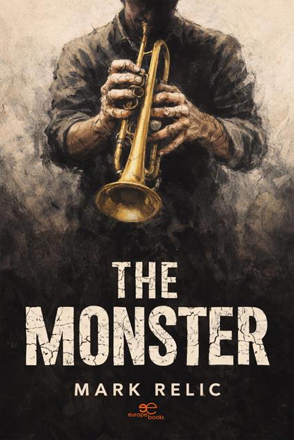 The monster - Mark Relic - copertina