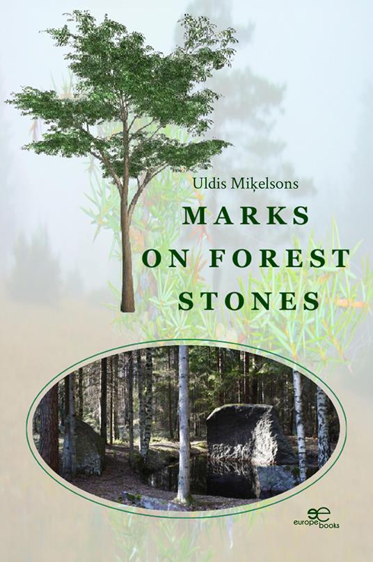 Marks on forest stones - Uldis Miķelsons - copertina