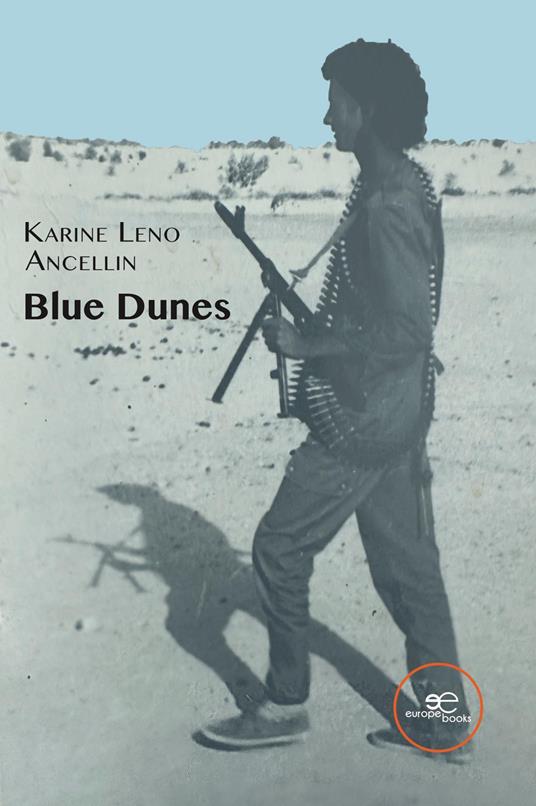 Blue dunes - Karine Leno Ancellin - copertina