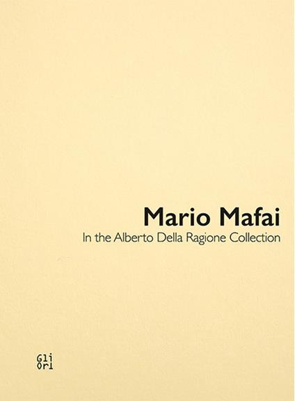 Mario Mafai Opere dalla Raccolta Alberto Della Ragione. Ediz. inglese - copertina
