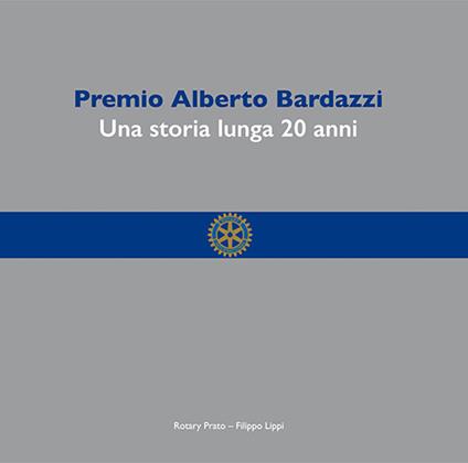 Premio Alberto Bardazzi. Una storia lunga 20 anni - copertina