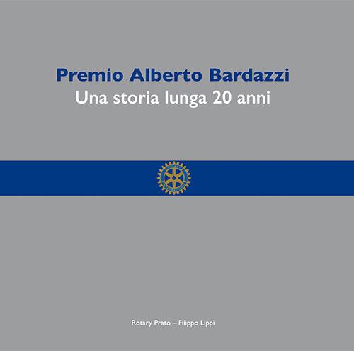Premio Alberto Bardazzi. Una storia lunga 20 anni - copertina