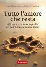Tutto l’amore che resta