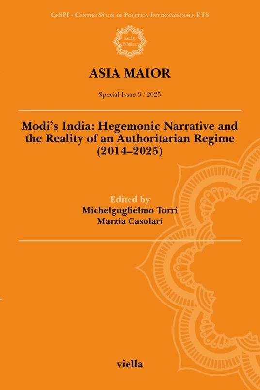 Asia Maior. Special issue (2025). Vol. 3: Modi's India: hegemonic narrative and the reality of an authoritarian regime (2014-2025) - copertina